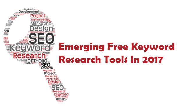 Emerging Free Keyword Research Tools In 2017