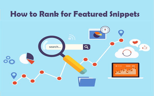 9 Things You Need to Know About How to Rank for Featured Snippets