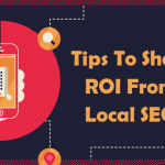 Tips To Show ROI From Local SEO