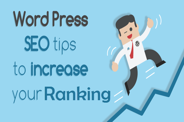 WordPress SEO Tips and Techniques to boost your Rankings