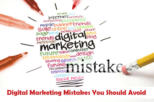 Digital Marketing Mistakes You Should Avoid
