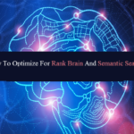 How To Optimize For Rank Brain And Semantic Search