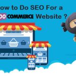 How to Do SEO For a WooCommerce Website?