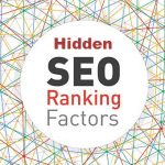 10 Hidden Ranking Factors In SEO One Should Need to Know